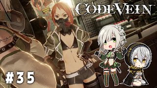 【CODE VEIN】死にながらも前に進め【女性実況】＃35