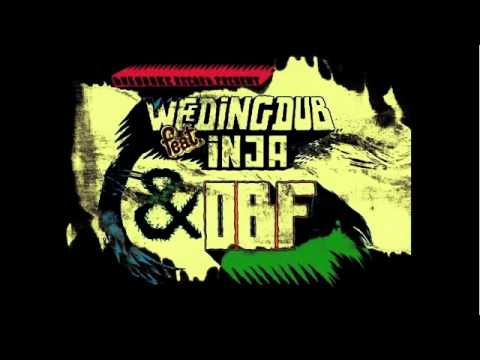 O.B.F present "DUBQUAKE RECORDS" feat WEEDING DUB & INJA + O.B.F
