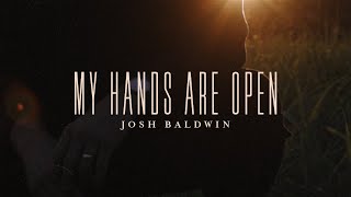 My Hands Are Open (Lyric Video) | Evidence