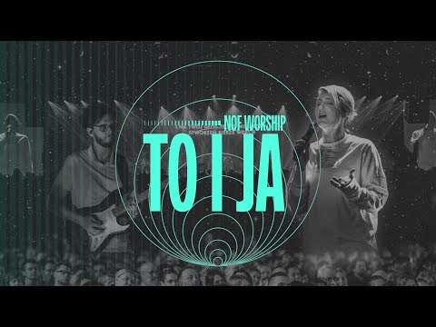 To i Ja | So Will I (100 Billion X) | NOF Worship | Nikola Szemszur | TIOT 2023