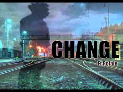 Lil Kson ft Roiale - Change (Prod by Bricks on Da Beat)