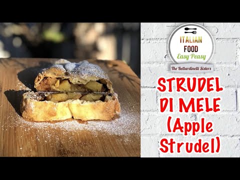 Strudel di Mele (Apple Strudel) - Italian Food Easy Peasy