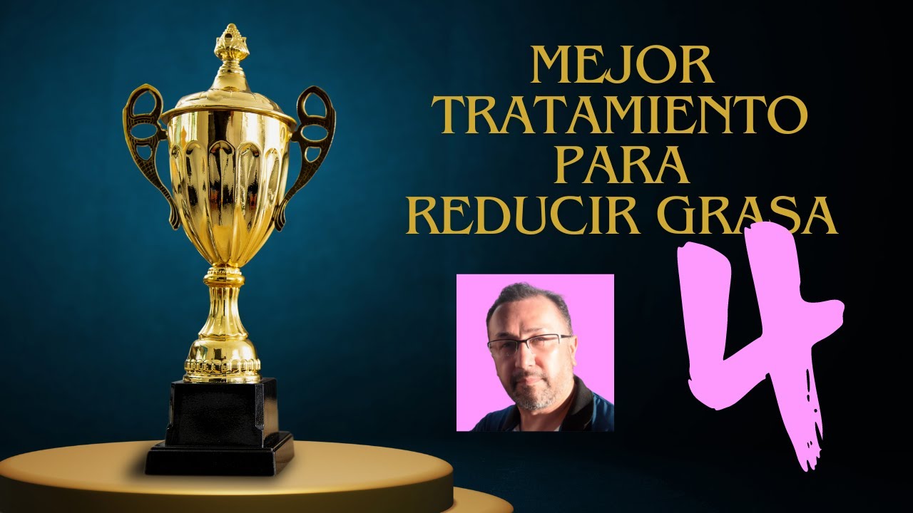 Reduccion de grasa cuarta parte