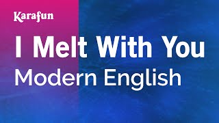 Karaoke I Melt With You - Modern English *