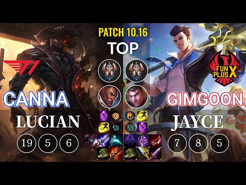 T1 Canna Lucian vs FPX GimGoon Jayce Top - KR Patch 10.16