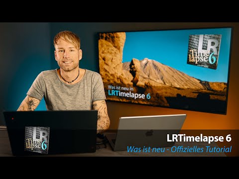 LRTimelapse 6 - What's New (Official Video)