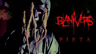 BLANKVERS - Pieta (OFFICIAL VIDEO)