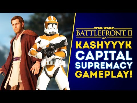 New Kaskyyyk Capital Supremacy Gameplay! - Star Wars Battlefront 2 Update