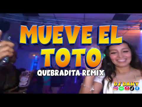 MUEVE EL TOTO - Quebradita Remix 2025