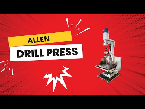 Allen Drill Press - Gallery Thumbnail 7
