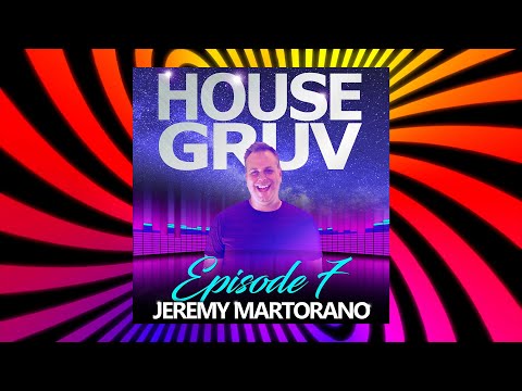 House Gruv Radio Mixshow 7 - Funky House Music - Jackin House - DJ Jeremy Martorano