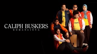 CALIPH BUSKERS - "Romancinta" (Official MTV LIRIK)