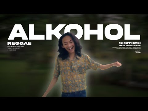 Sisitipsi - Alkohol (SMVLL Reggae Cover)