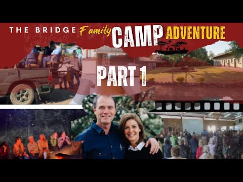 Family Camp 2024 ~ Part 1