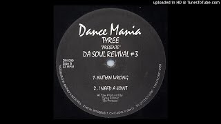 Tyree - Nuthin Wrong
