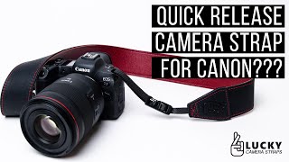 Quick Release Camera Straps for Canon Cameras - EOS RD, 5D iv and EOS RP - Lucky Straps