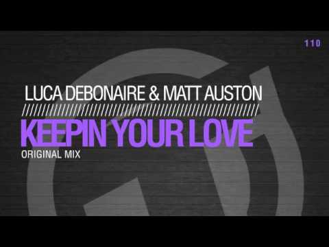 Luca Debonaire & Matt Auston – Keepin your love (Original Mix) TR110