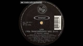 Orbital - Lush (1926 Trancendance Mix)