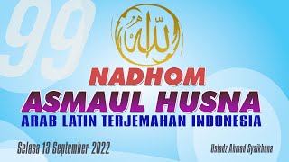 Download lagu NADHOM ASMAUL HUSNA MERDU TEKT ARAB LATIN TERJEMAHAN INDONESIA SELASA 13 SEPTEMBER  2022 mp3