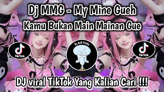 Download lagu DJ MMG ( MY MINE GUEH  ) KAMU BUAT AKU JADI PUSING MELELEH | DJ VIRAL TIKTOK TERBARU 2026 ‼️ mp3