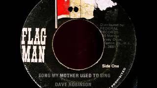 Dave Robinson - Song My Mother Used To Sing [Aprox. 1979]