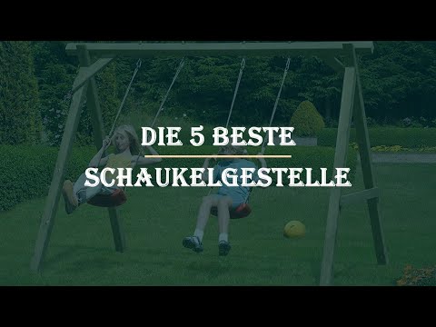 Die 5 Beste Schaukelgestelle im Test