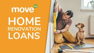 Home Renovation Loans Explained | How to Create Your Dream Home