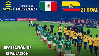 PES 2021: MÉXICO vs ECUADOR - SIMULACIÓN Y PREDICCIÓN DEL VIDEOJUEGO | eFootball PES 2021 PES 2021: MÉXICO vs ECUADOR - SIMULACIÓN Y PREDICCIÓN DEL VIDEOJUEGO | eFootball PES 2021