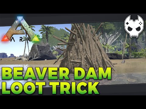 ARK: Survival Evolved - BEAVER DAM INVENTORY LOOT TRICK