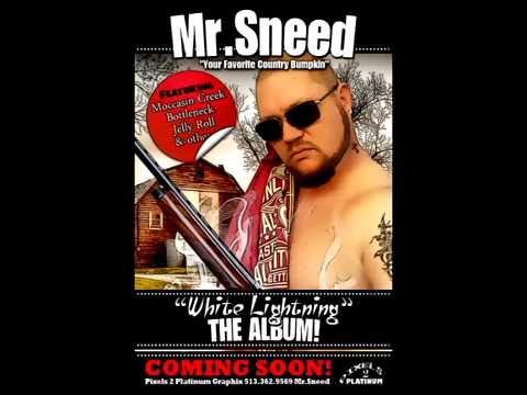 Mr.Sneed 'White Lightning