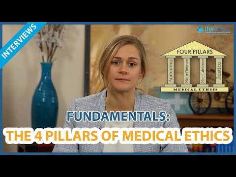 Medical School Interview [UK] - The 4 Pillars of Medical Ethics