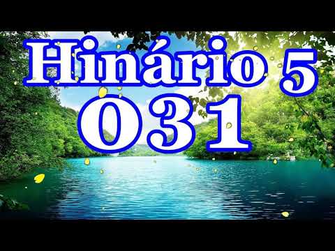 Hino 31 CCB Com Letra Forte Rocha Hinário 5 Cantado, hinos ccb