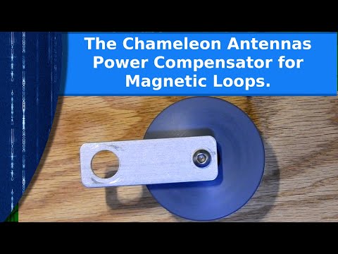 Ham Radio - The Chameleon Antennas power compensator for magnetic loops.