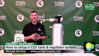 Titan Controls - CO2 Tank Set-Up