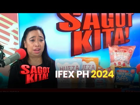 IFEX Philippines 2024, gaganapin ngayong May 10-12 #SagotKita