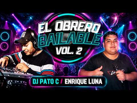 EL OBRERO BAILABLE VOL  2 - DJ PATO C / ENRIQUE LUNA - 2026