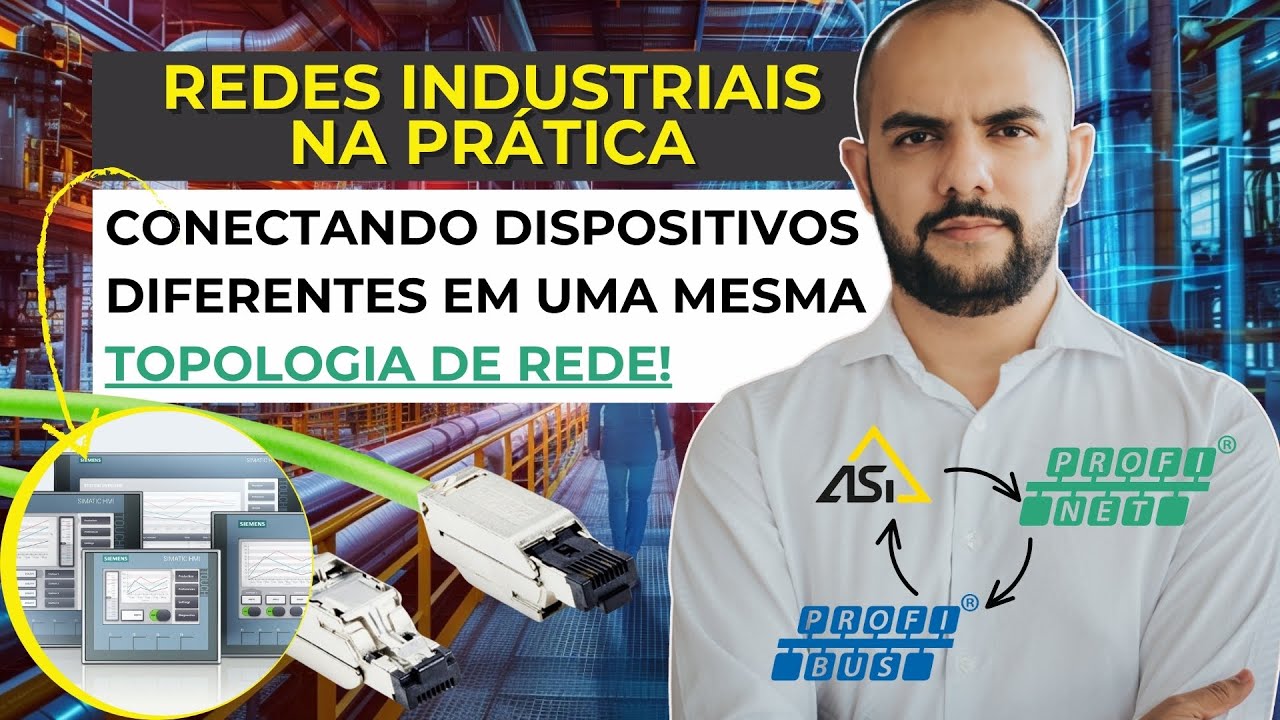 APLICANDO NA PRÁTICA REDES INDUSTRIAIS PROFINET, PROFIBUS E ASI | TIA PORTAL