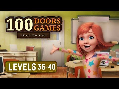 100 Doors Games 2021 Escape from School Level 36, 37, 38, 39, 40