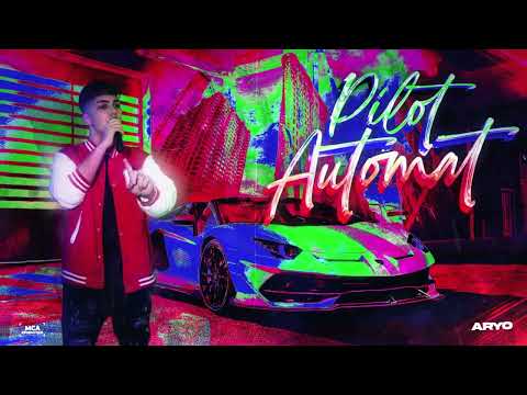 ARYO - Pilot Automat 🚗 (Official Visual)
