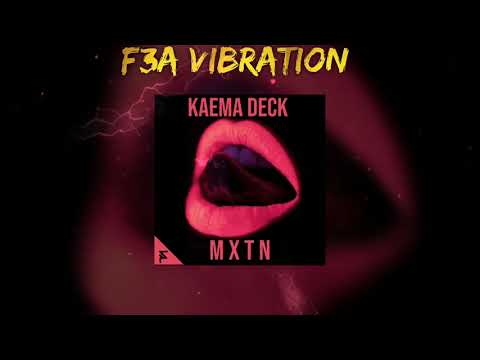 MXTN - KAEMA DECK
