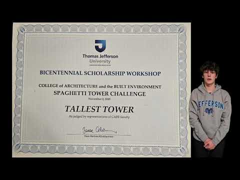 Daniel McGinley Thomas Jefferson Bicentennial Scholarship Comp. 2025 - Tallest Tower Award Winner