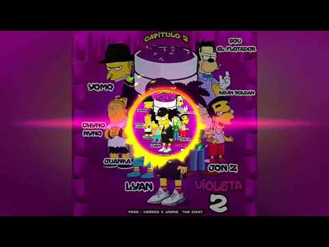 Lyan Ft. Jon Z, Juanka, Kevin Roldan, Yomo, Sou, Chyno Nyno - Violeta 2