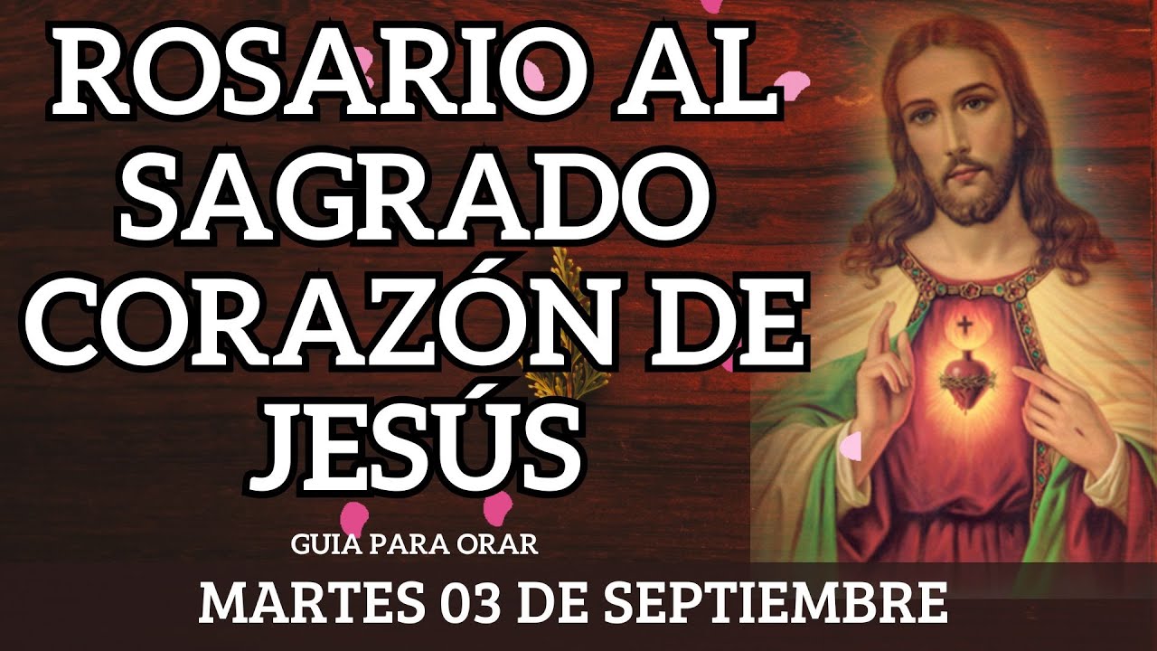 💙Rosario al Sagrado Corazón de Jesús🫀Coronilla a Sagrado Corazón💙  Letanías Martes 03 DE Septiembre