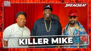 Killer Mike on Power, Purpose, Politics & Staying True | STILL400