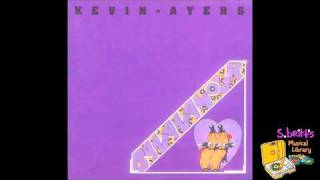 Kevin Ayers "Oh! Wot A Dream"