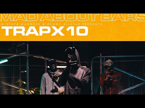 Trapx10  - Mad About Bars w/ Kenny Allstar [S4.25] | @MixtapeMadness