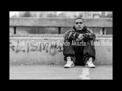 Portavoz ft Stailok ft Rxnde Akozta ft Niel Brown - Vida Bella (Música)