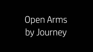 Open Arms by Journey Lyrics