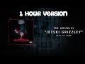 Tee Grizzley - Jetski Grizzley ft. Lil Pump (1 Hour Version) Tee Grizzley - Jetski Grizzley ft. Lil Pump (1 Hour Version)