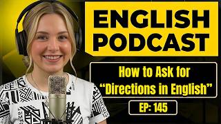 How to Ask for Directions in English | Easy English Podcast for Beginners 